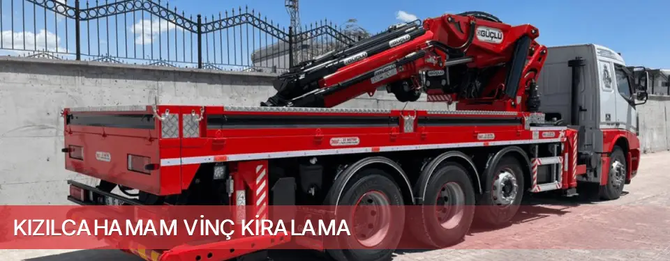 Kızılcahamam İlçemi Vinç Kiralama